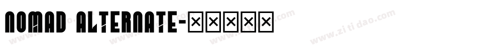 Nomad Alternate字体转换